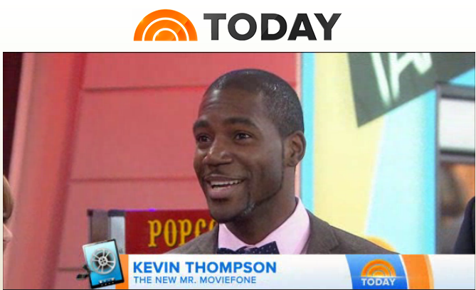 Kevin Thompson was recently named Mr. Moviefone on The Today Show.